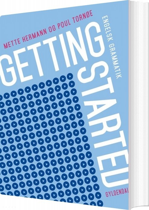 Getting Started - Poul Tornøe - Bog - Systime