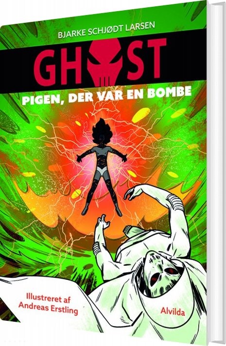 Ghost 3: Pigen, Der Var En Bombe - Bjarke Schjødt Larsen - Bog - Forlaget Alvilda