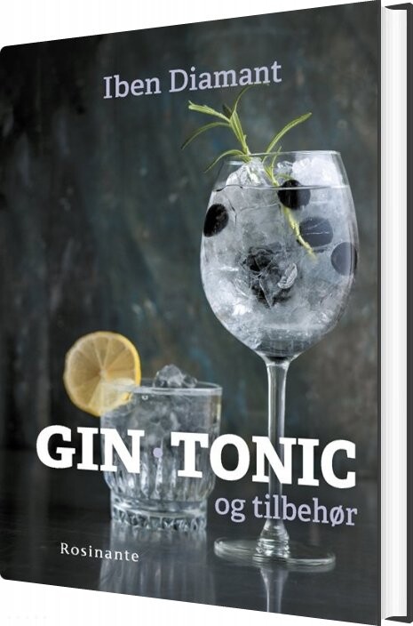 Gin, Tonic Og Tilbehør - Iben Diamant - Bog - Gyldendal