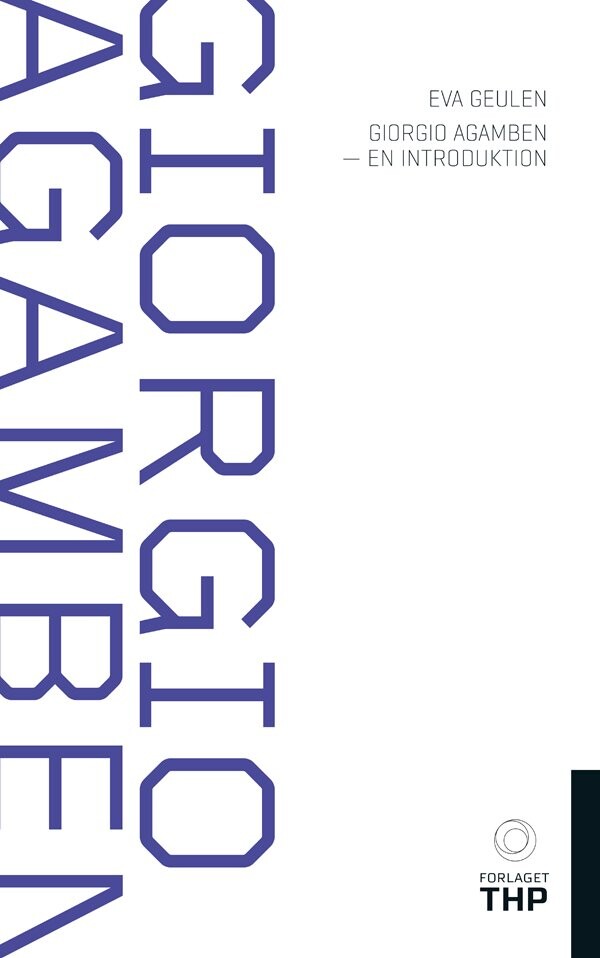 Giorgio Agamben - Eva Geulen - Bog - Forlaget Thp