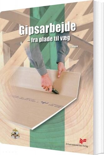 Gipsarbejde - Fra Plade Til Væg - Bog - Praxis