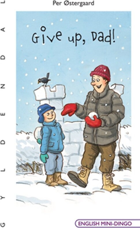 Give Up, Dad! - Per østergaard - Bog - Gyldendal