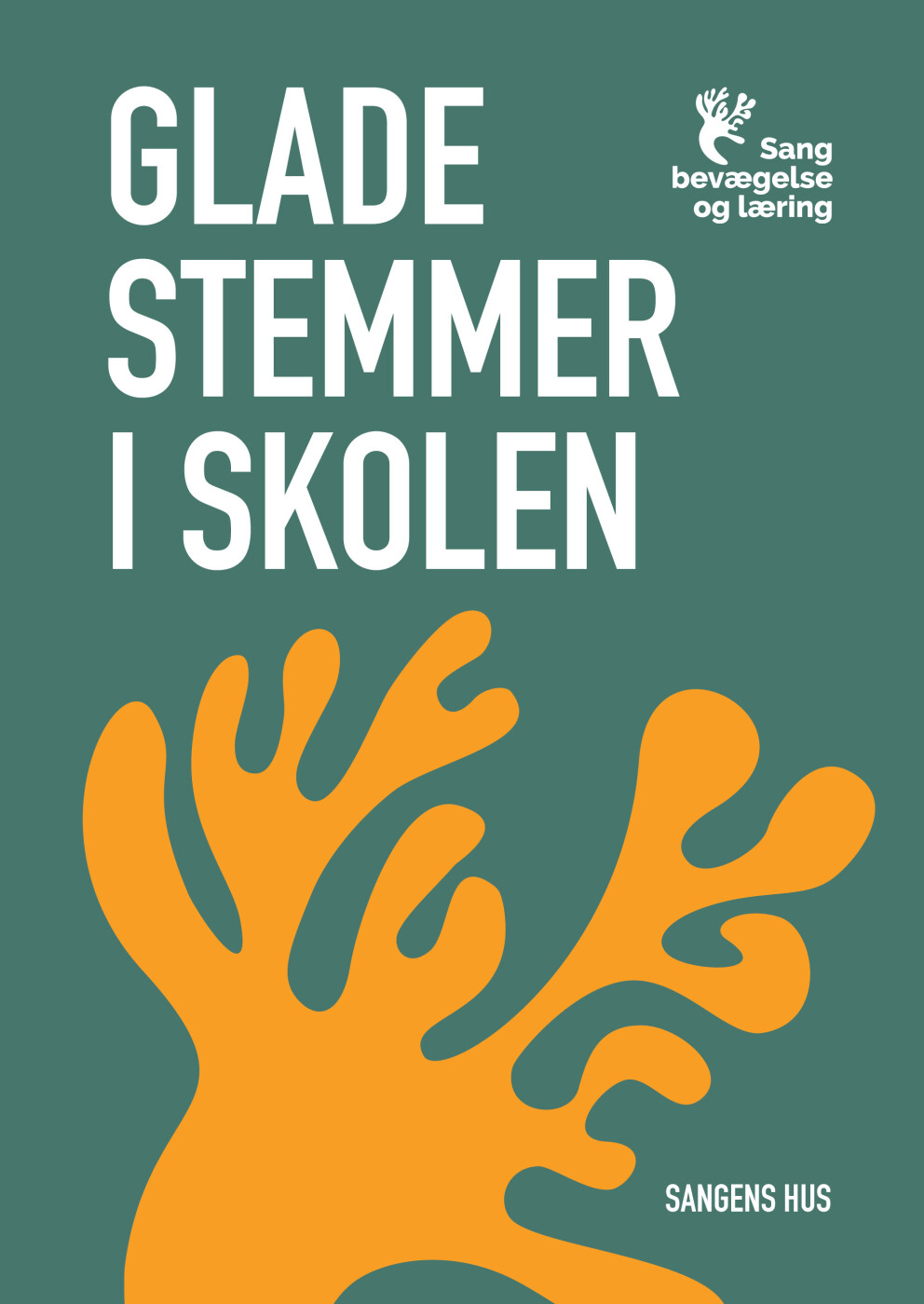 Glade Stemmer I Skolen - Siri Myggen - Bog - Sangens Hus