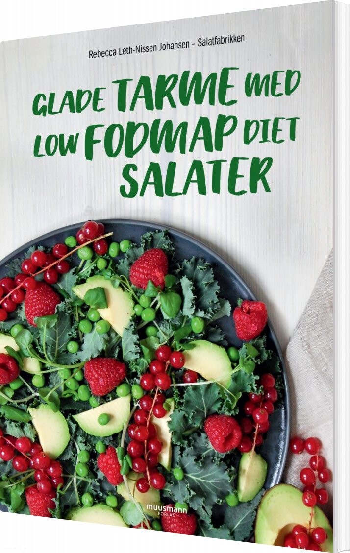 Glade Tarme Med Low Fodmap Diet-salater - Rebecca Leth-nissen Johansen - Bog - Muusmann Forlag