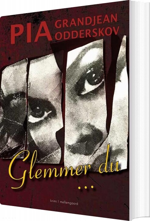 Glemmer Du - Pia Grandjean Odderskov - Bog - Mellemgaard