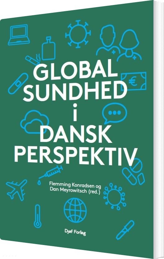 Global Sundhed I Dansk Perspektiv - Flemming Konradsen - Bog - Djøf Forlag