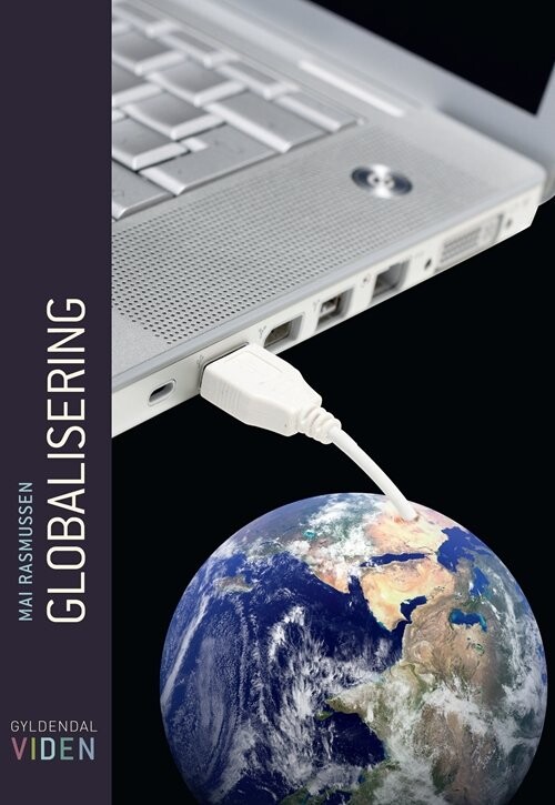 Globalisering - Mai Rasmussen - Bog - Gyldendal