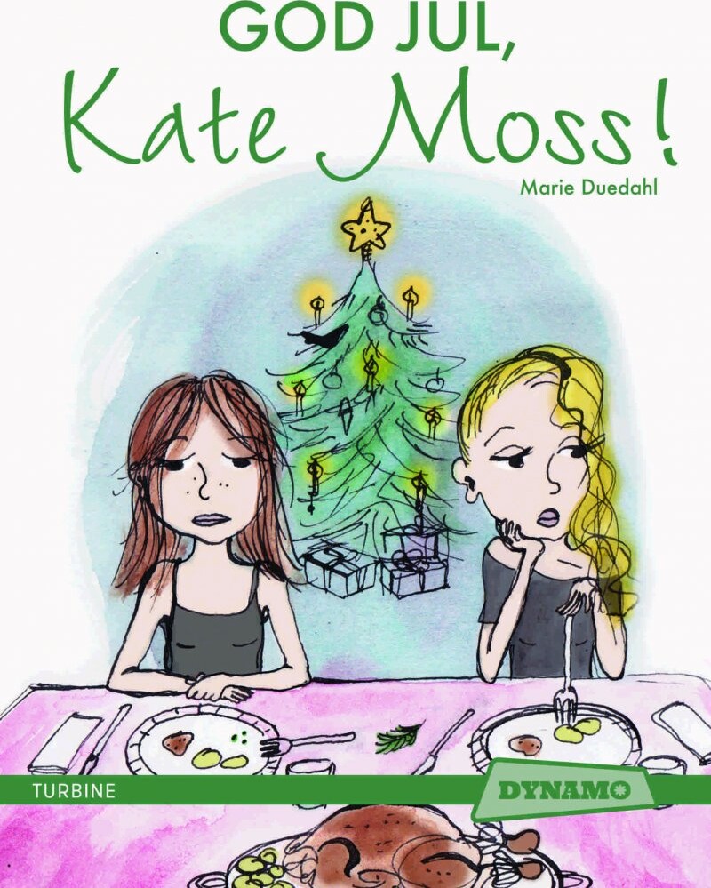 God Jul, Kate Moss! - Marie Duedahl - Bog - Turbine