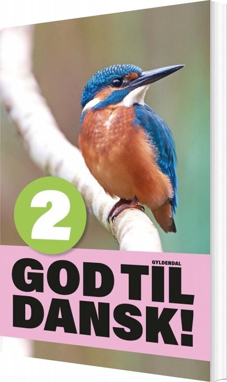 God Til Dansk 2 - Gitte Olling Nygaard - Bog - Gyldendal
