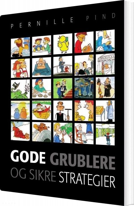 Gode Grublere Og Sikre Strategier - Pernille Pind - Bog - Pind Og Bjerre