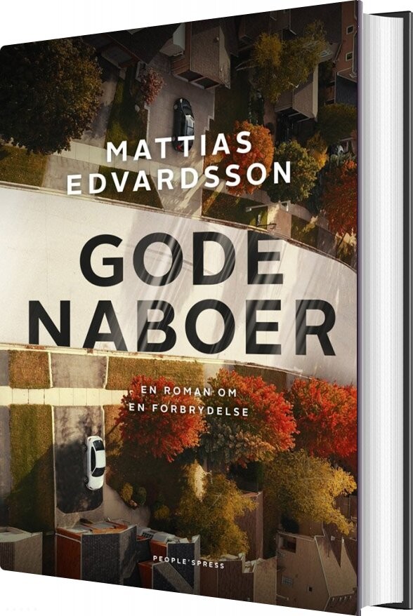 Gode Naboer - Mattias Edvardsson - Bog - Peoples Press