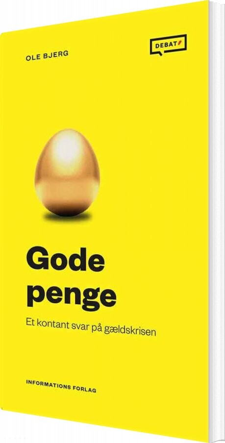 Gode Penge - Ole Bjerg - Bog - Informations Forlag