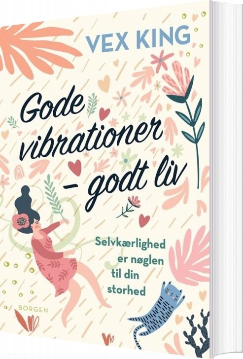Gode Vibrationer - Godt Liv - Vex King - Bog - Borgen