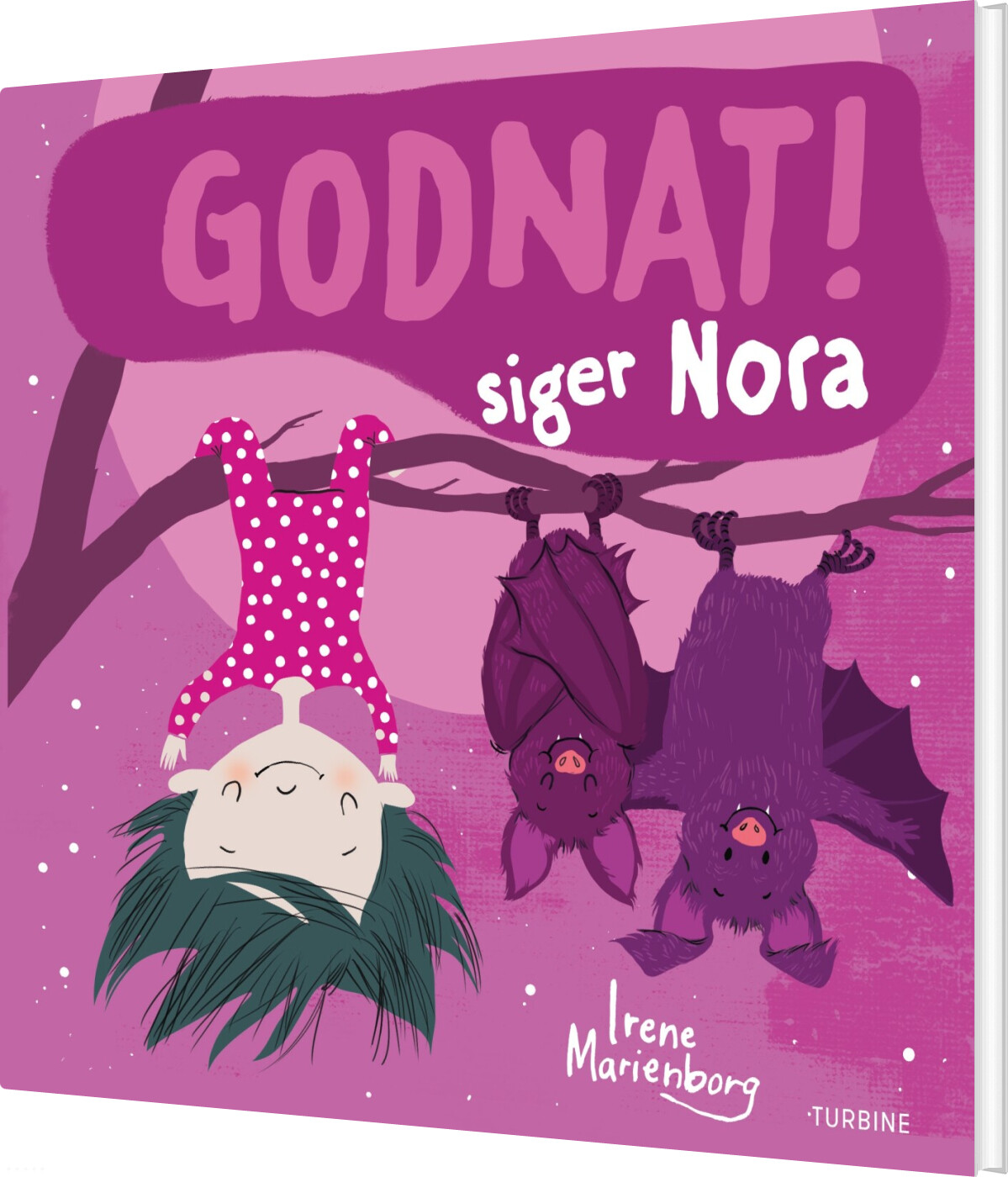 Godnat! Siger Nora - Irene Marienborg - Bog - Turbine