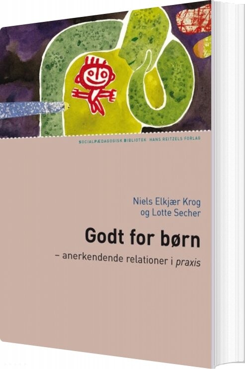 Godt For Børn - Niels Elkjær Krog - Bog - Hans Reitzels Forlag