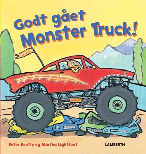Godt Gået Monster Truck! - Peter Bently - Bog - Lamberth