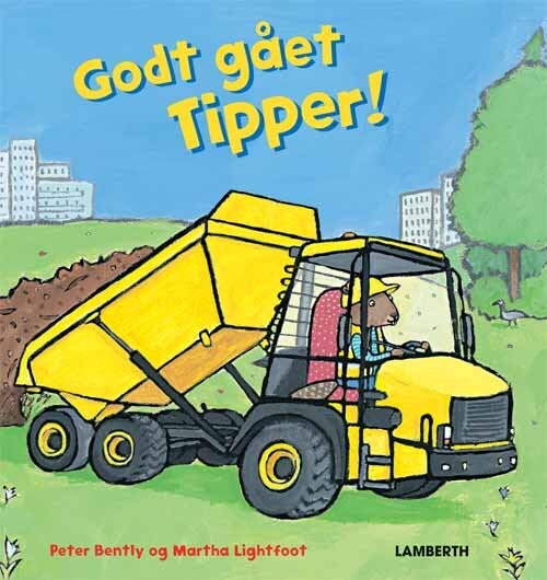 Godt Gået Tipper! - Peter Bently - Bog - Lamberth