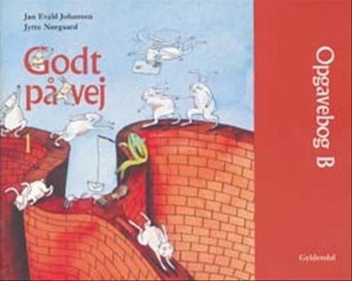 Godt På Vej 1 - Jytte Nørgaard - Bog - Gyldendal