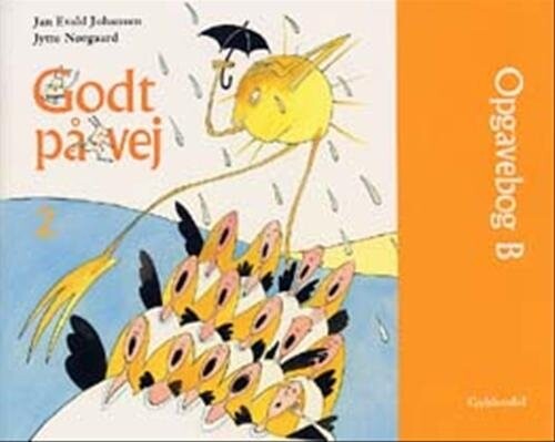 Godt På Vej 2 - Jytte Nørgaard - Bog - Gyldendal