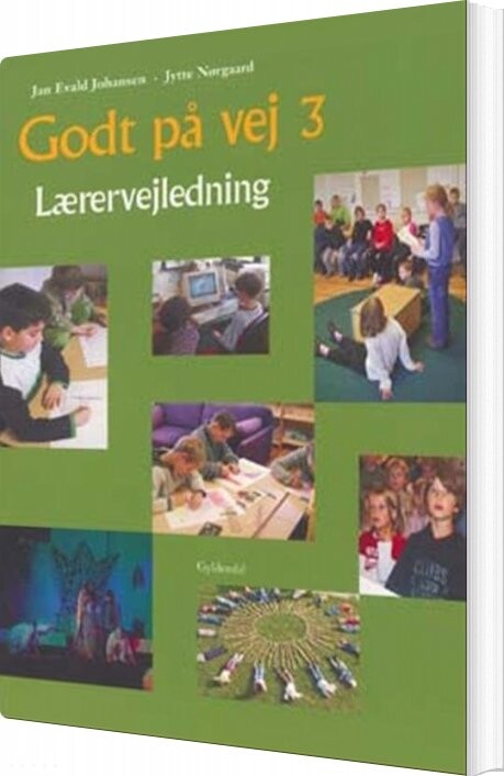 Godt På Vej 3 - Jytte Nørgaard - Bog - Gyldendal