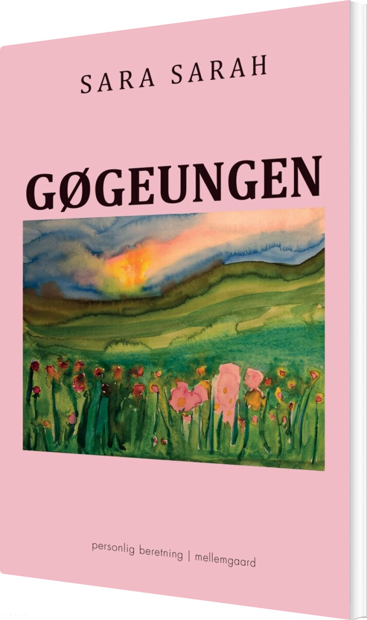 Gøgeungen - Sara Sarah - Bog - Mellemgaard