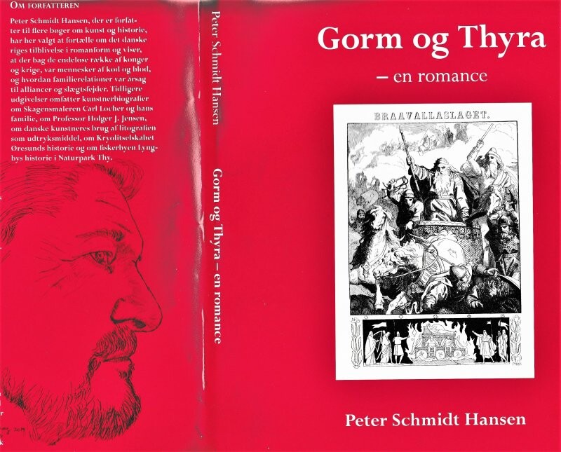 Gorm Og Thyra - En Romance - Peter Schmidt Hansen - Bog - P.s. Hansens Forlag