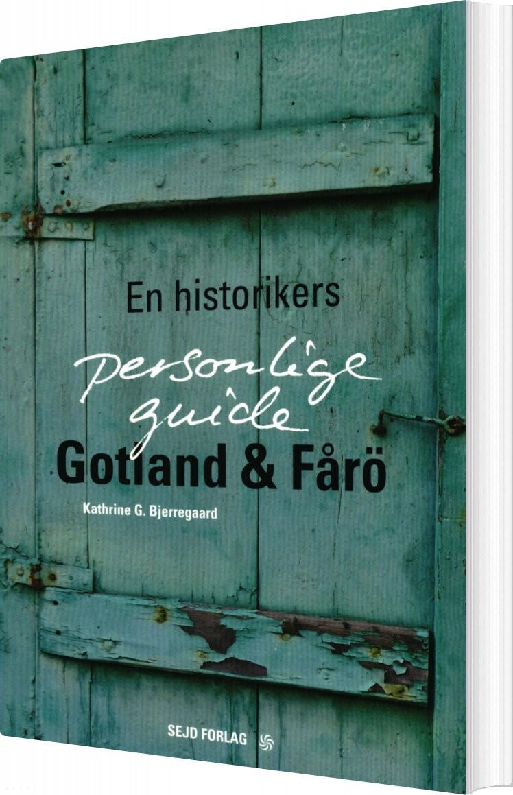 Gotland & Fårö - Kathrine G. Bjerregaard - Bog - Sejd Forlag