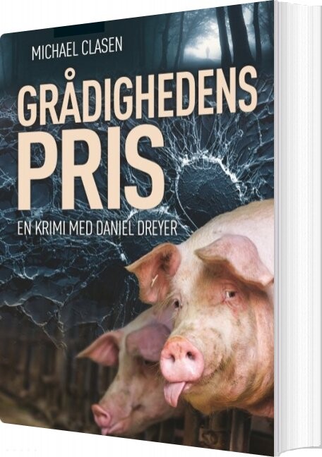 Grådighedens Pris - Michael Clasen - Bog - Books On Demand