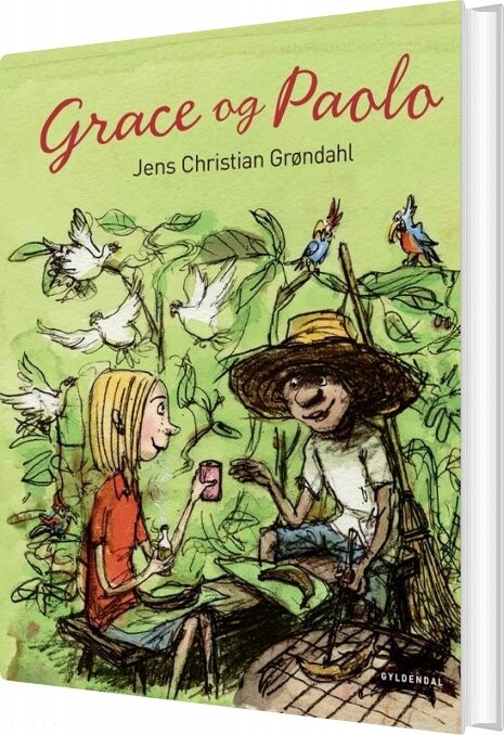 Grace Og Paolo - Jens Christian Grøndahl - Bog - Gyldendal