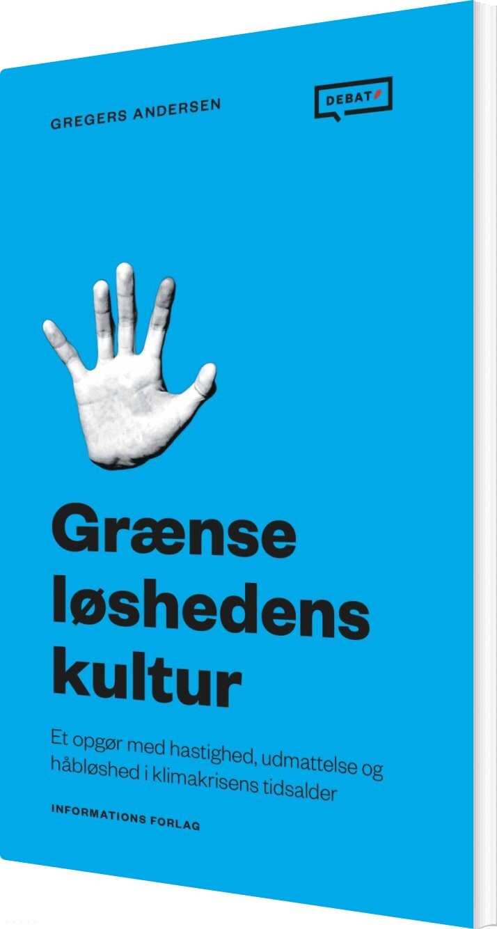 Grænseløshedens Kultur - Gregers Andersen - Bog - Informations Forlag