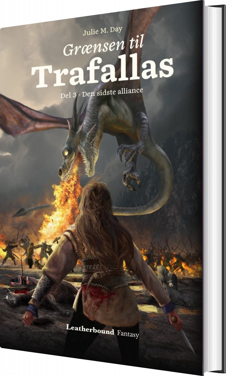 Grænsen Til Trafallas, Del 3 - Julie M. Day - Bog - Leatherbound