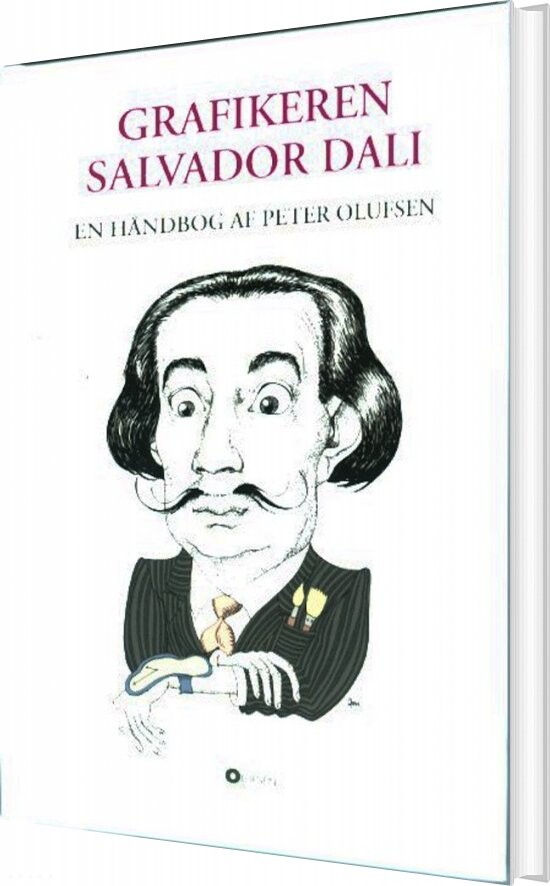 Grafikeren Salvador Dali - Peter Olufsen - Bog