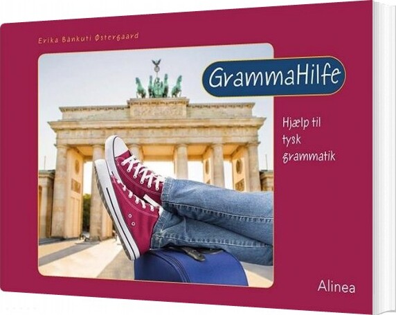 Grammahilfe - Erika Bànkuti østergaard - Bog - Alinea