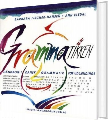 Grammatikken - Barbara Fischer-hansen - Bog - Special-pædagogisk Forlag
