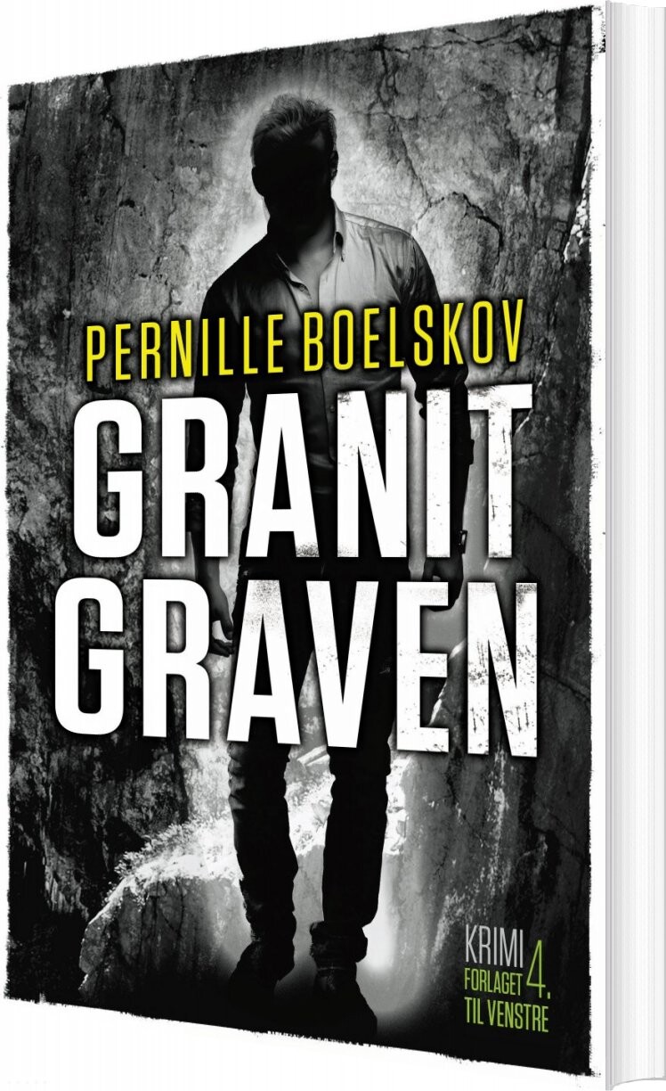 Granitgraven - Pernille Boelskov - Bog - Forlaget 4. Til Venstre
