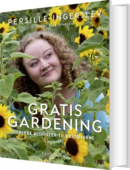 Gratis Gardening - Persille Ingerslev - Bog - Frydenlund