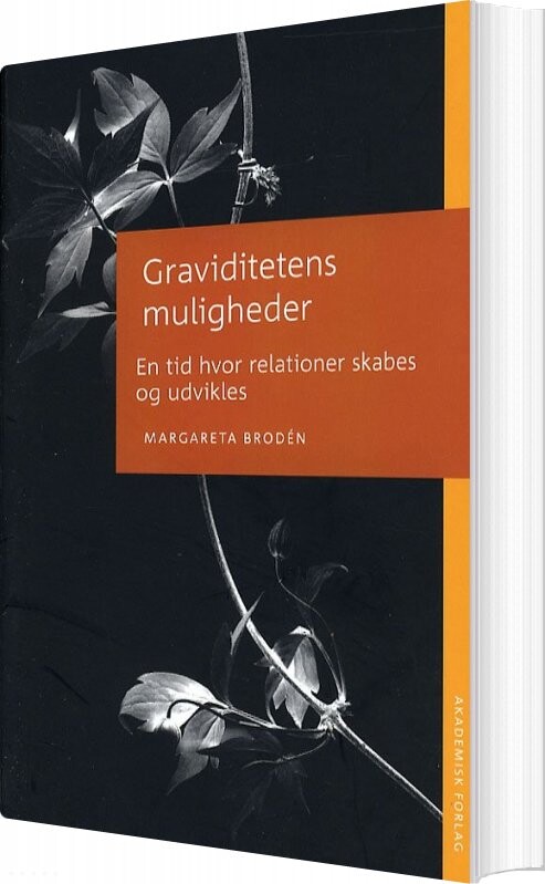 Graviditetens Muligheder - Margareta Brodén - Bog - Akademisk Forlag