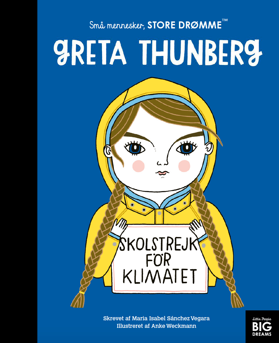 Greta Thunberg - Maria Isabel Sanchez Vegara - Bog - Forlaget Albert