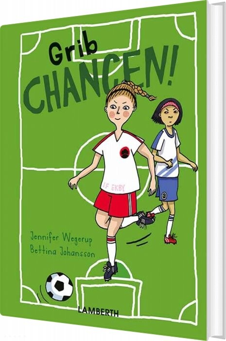 Grib Chancen! - Jennifer Wegerup - Bog - Lamberth