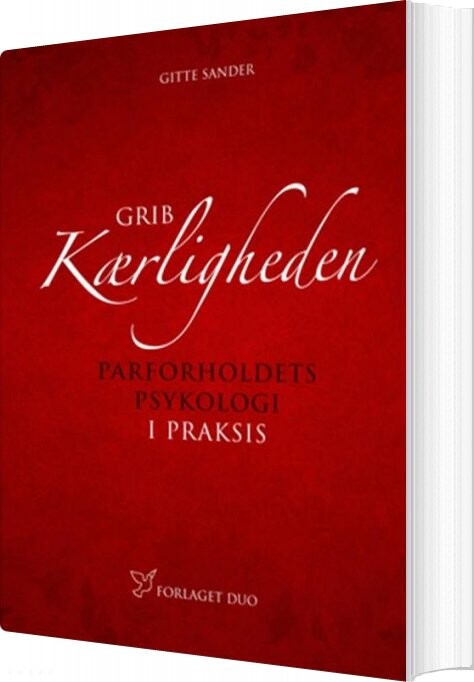 Grib Kærligheden - Gitte Sander - Bog - Gyldendal