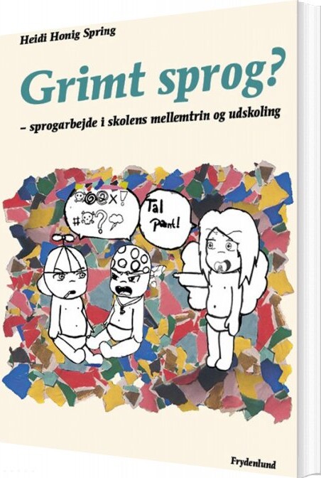 Grimt Sprog? - Heidi Honig Spring - Bog - Frydenlund
