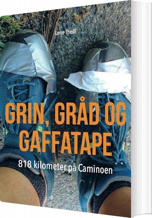 Grin, Gråd Og Gaffatape - Lene Theill - Bog - Reflexion