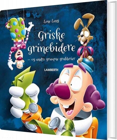 Griske Grinebidere - Lene Lang - Bog - Lamberth