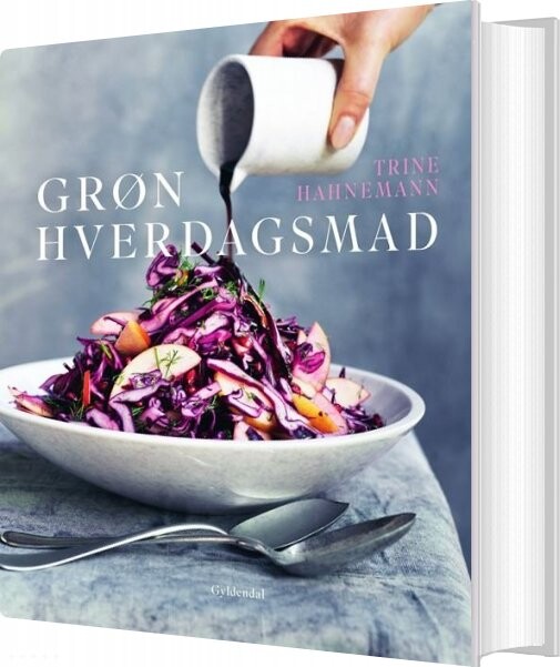 Grøn Hverdagsmad - Trine Hahnemann - Bog - Gyldendal