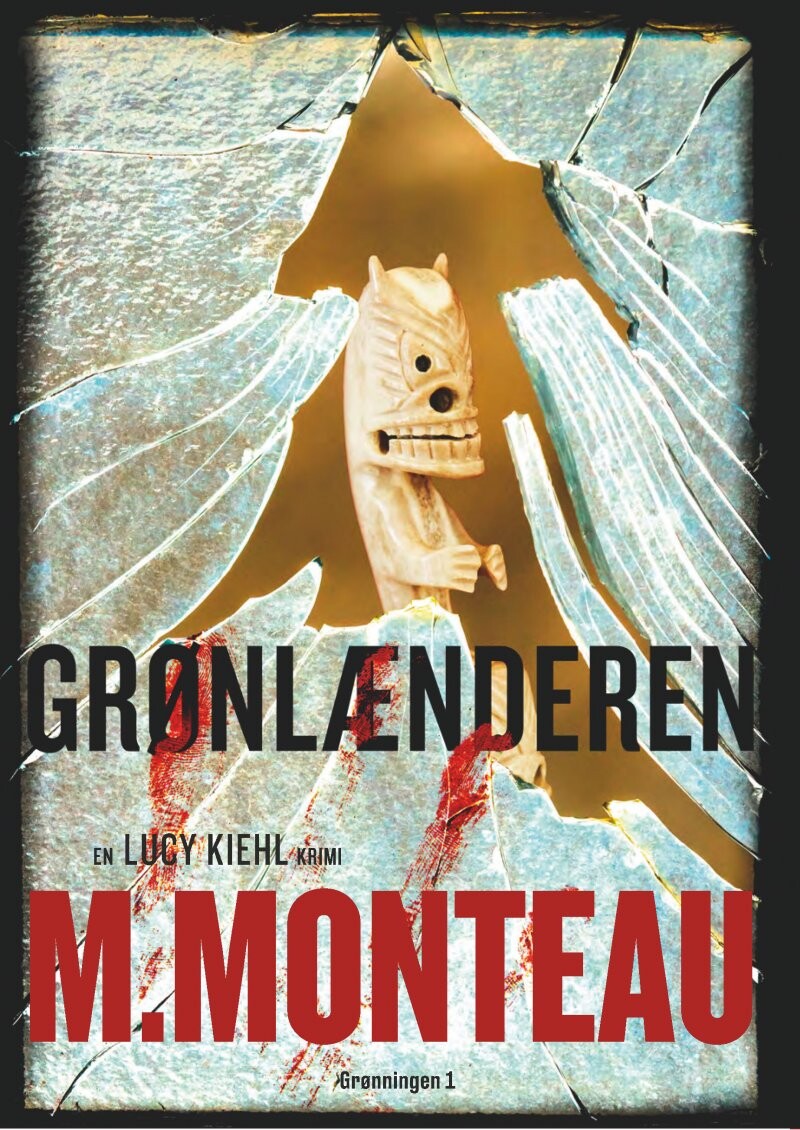 Grønlænderen - M. Monteau - Bog - Grønningen 1
