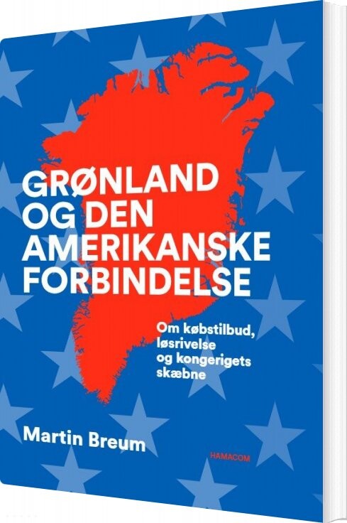 Grønland Og Den Amerikanske Forbindelse - Martin Breum - Bog