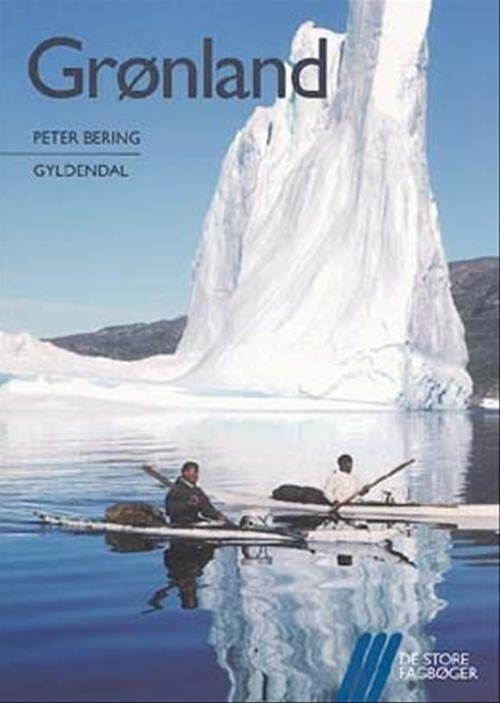 Grønland - Peter Bering - Bog - Gyldendal