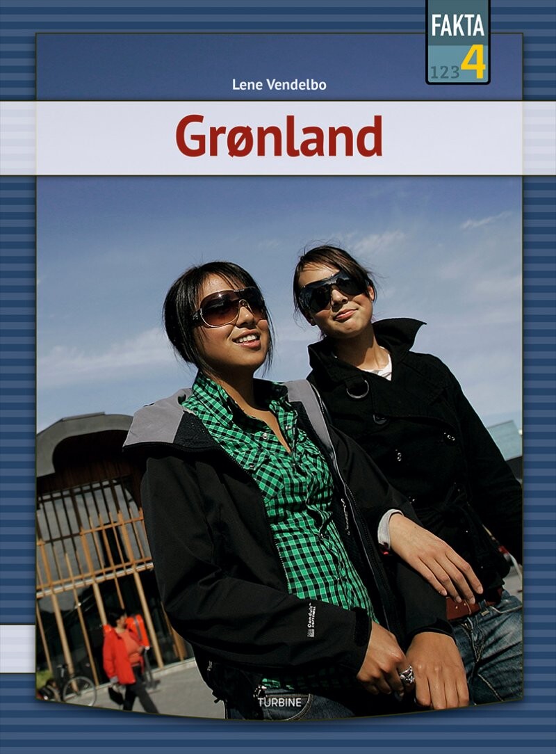 Grønland - Lene Vendelbo - Bog - Turbine