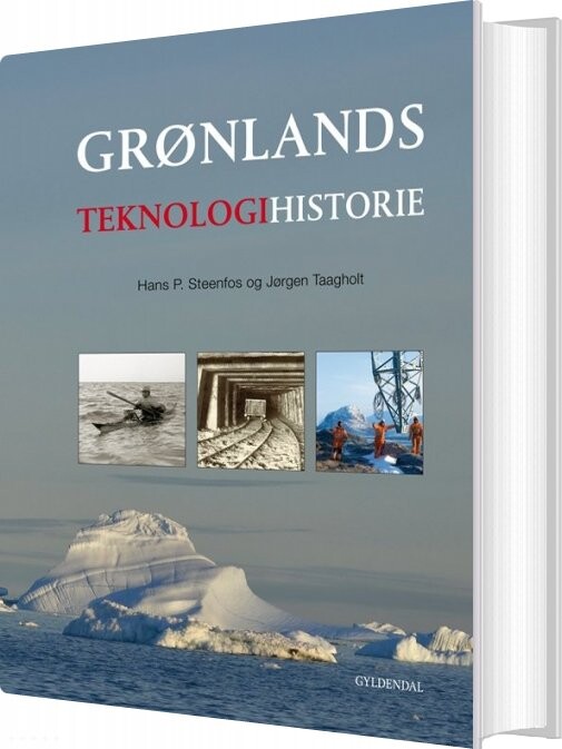 Grønlands Teknologihistorie - Jørgen Taagholt - Bog - Gyldendal