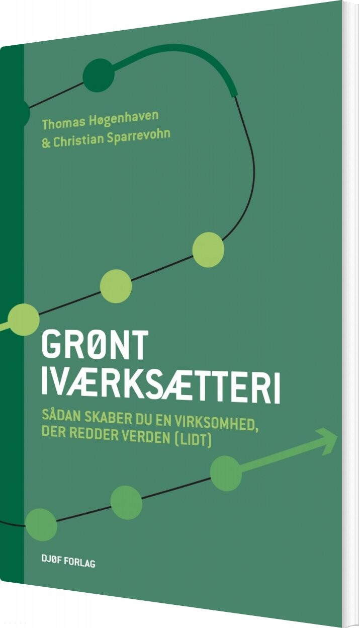 Grønt Iværksætteri - Thomas Høgenhaven - Bog - Djøf Forlag